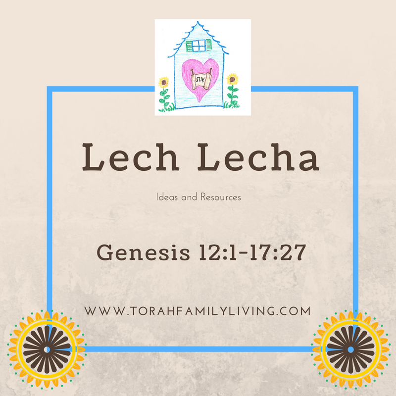 Lech Lecha - Torah Family Living