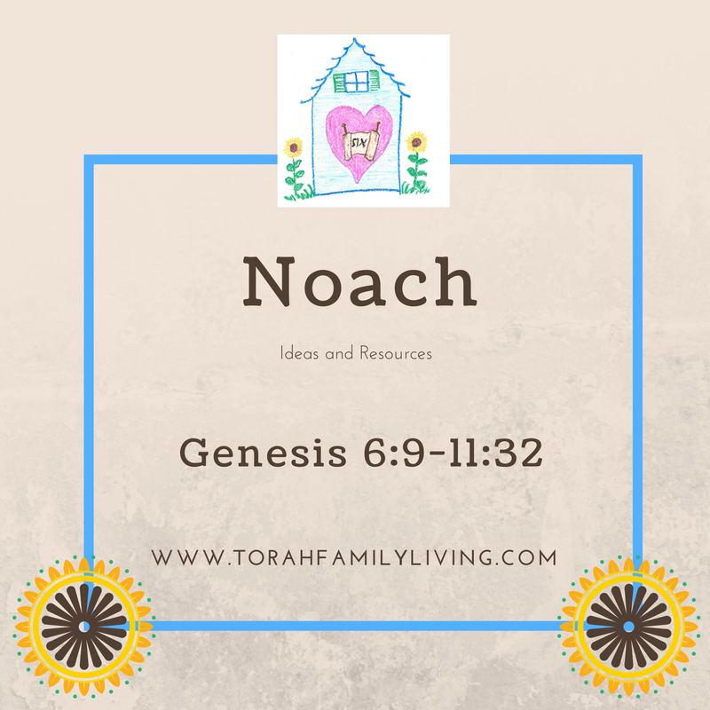 Noach - Torah Family Living