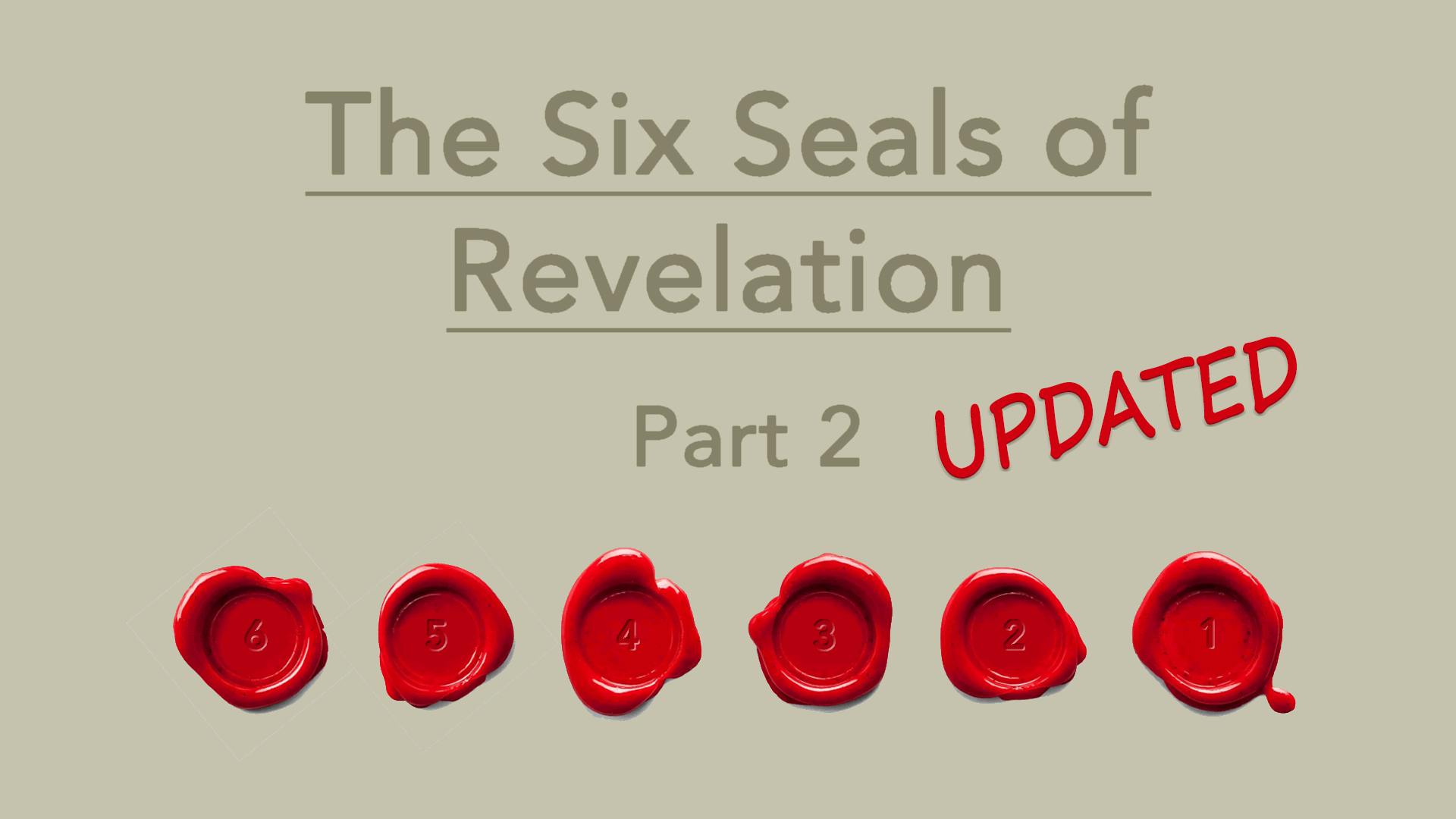 The Six Seals - Part 2 | The Renewed Covenant