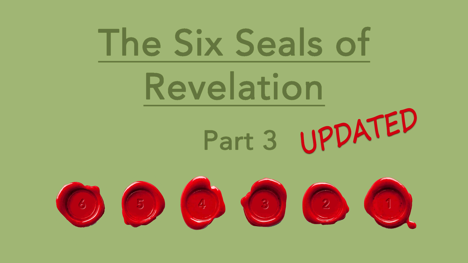 The Six Seals - Part 3 | The Renewed Covenant