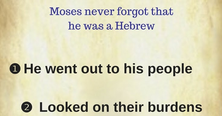 Soil from Stone: Moses Never Forgot He Was A Hebrew