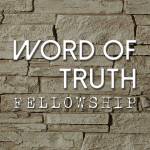 Word of Truth Fellowship
