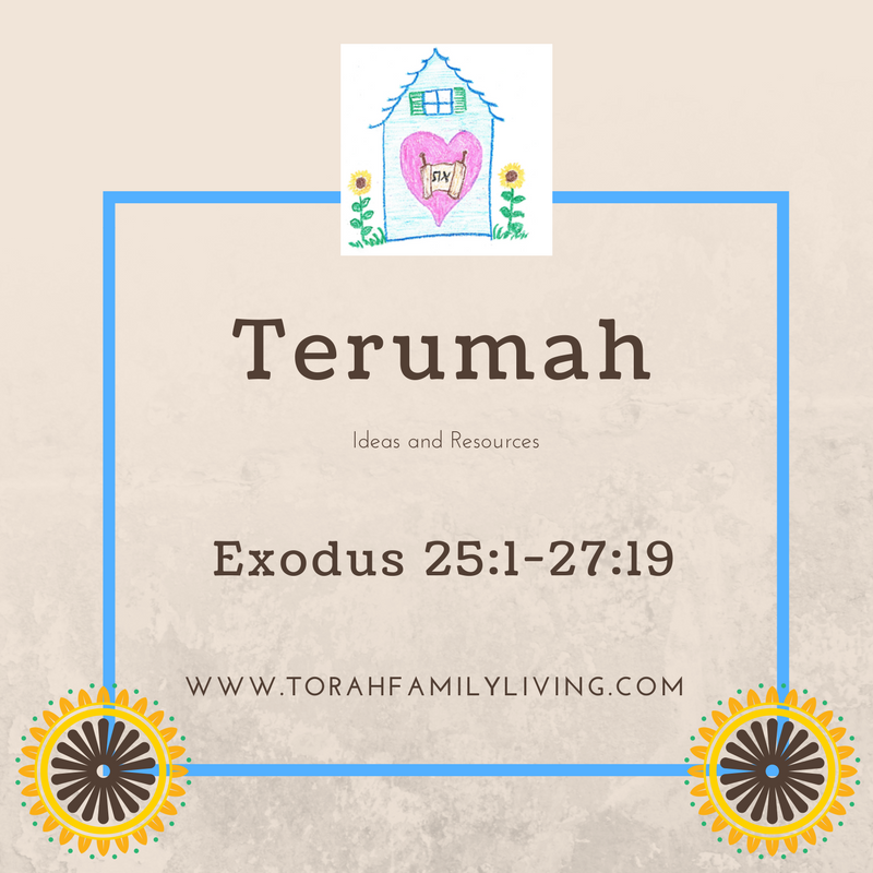 Terumah - Torah Family Living