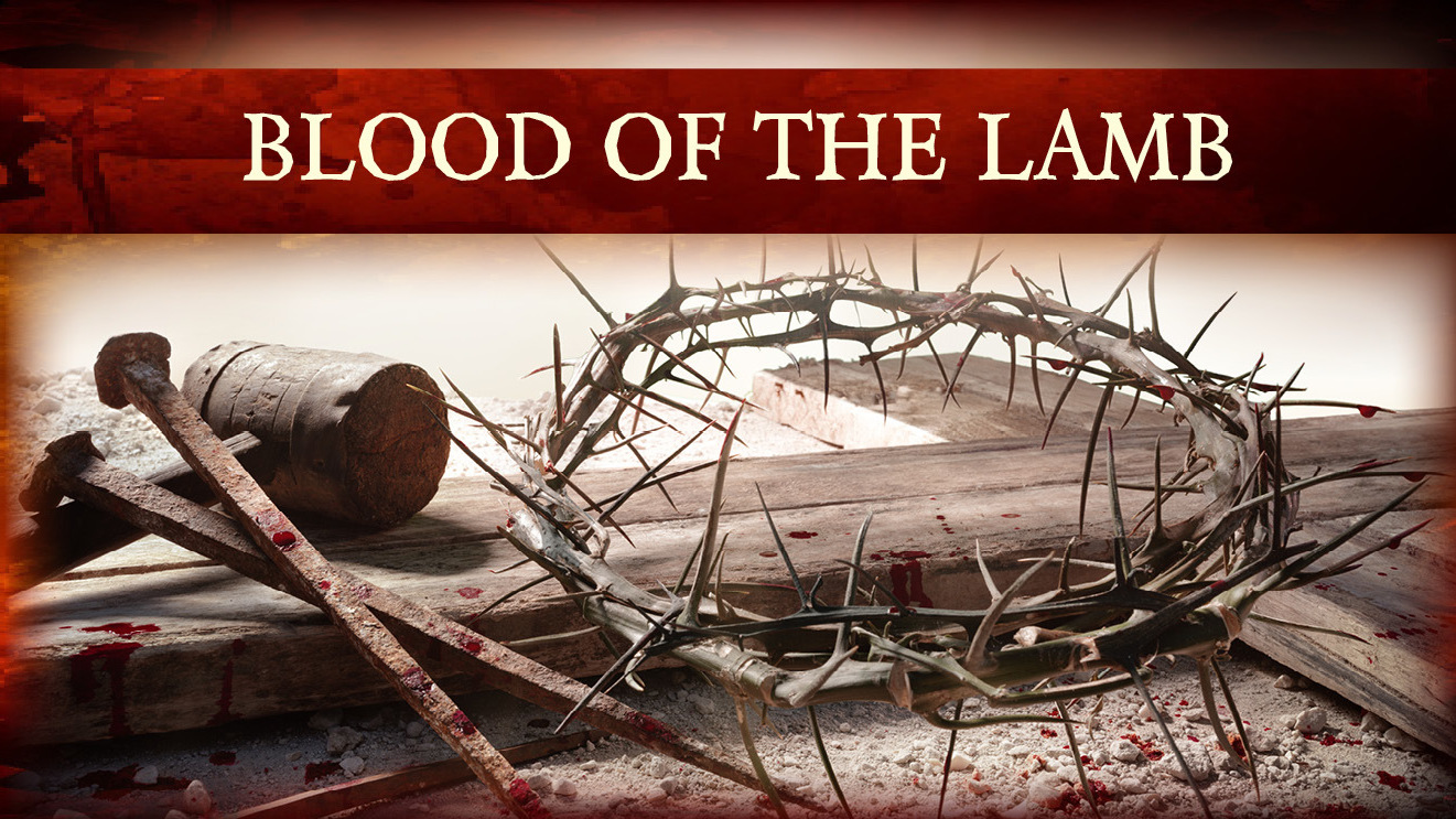 April 9, 2022 - Blood of the Lamb on Livestream