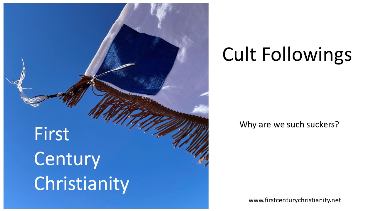 Cult Followings - First Century Christianity