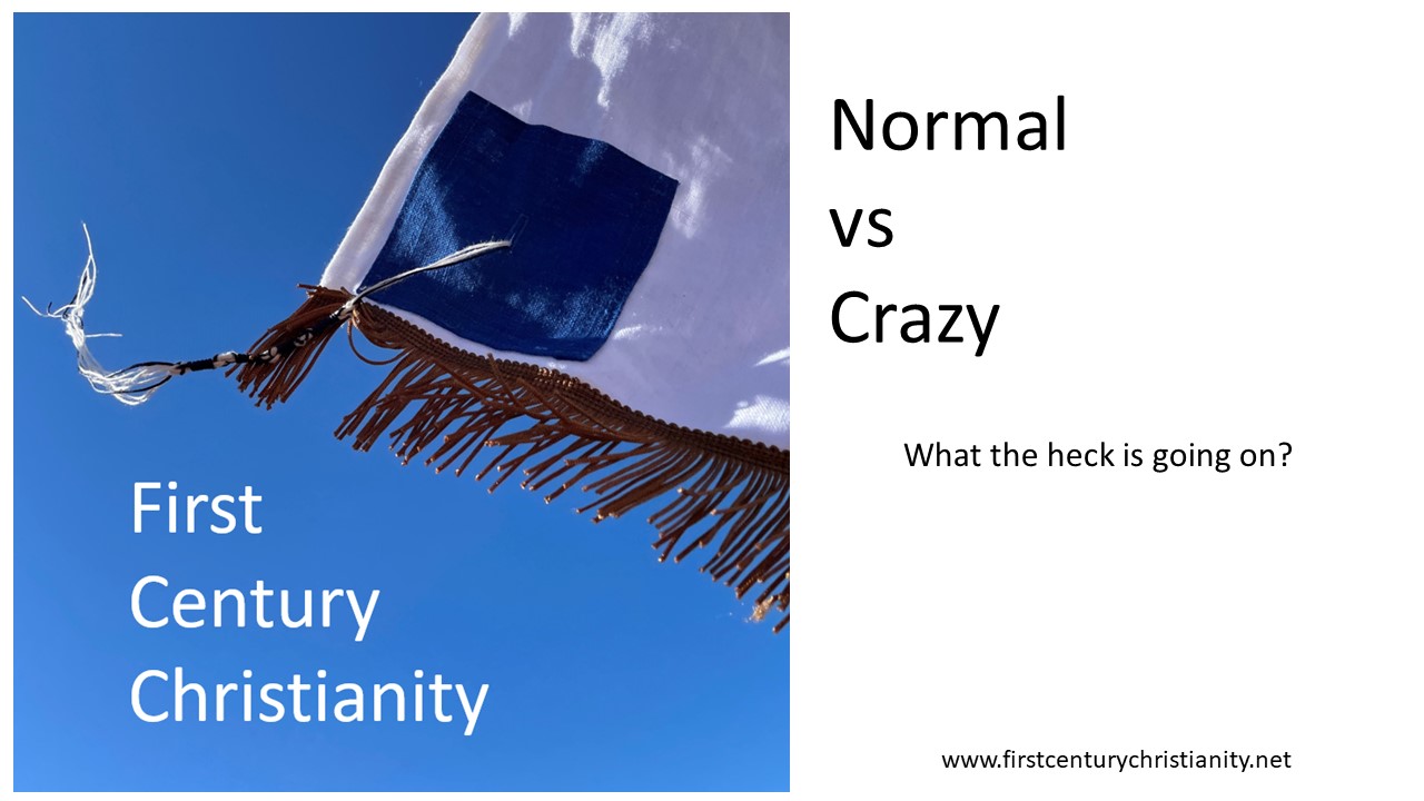 Normal versus Crazy -