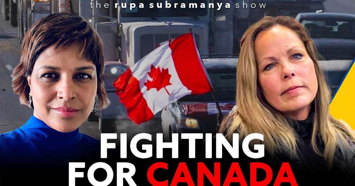 The Rupa Subramanya Show | What’s next for Tamara Lich? | True North