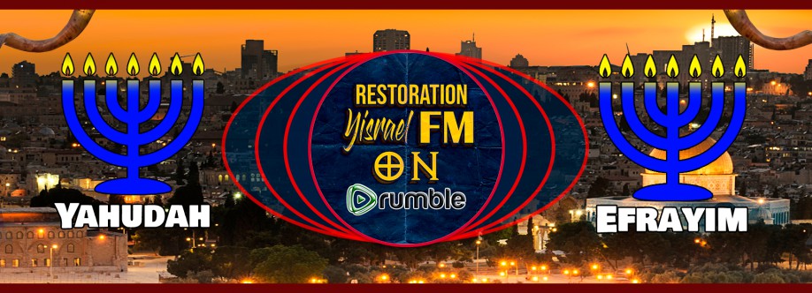 Restoration Yisrael FM On Rumble 24/7 Streaming