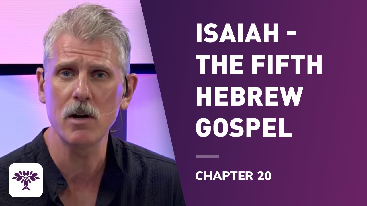 Isaiah -The fifth Hebrew gospel - Chapter 20 - YouTube