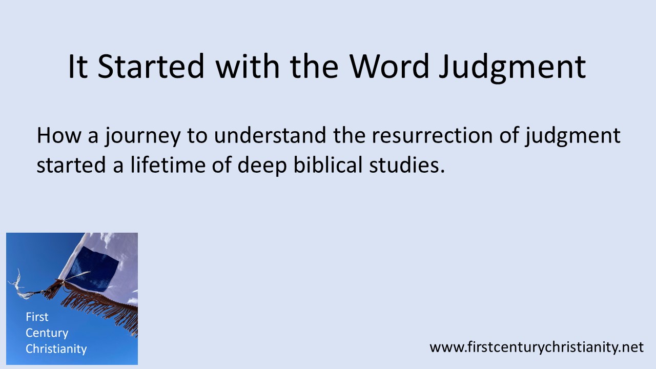 It Started with the Word Judgment -