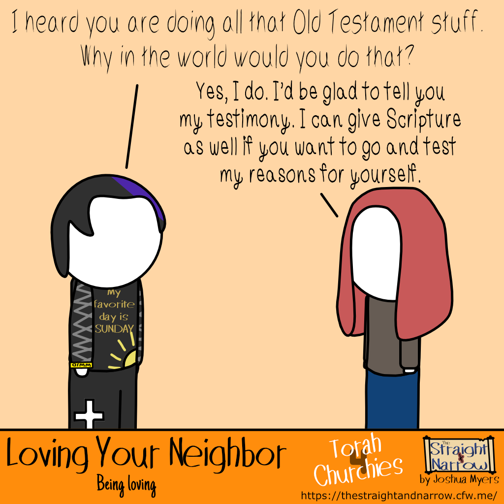 The Straight + Narrow - Torah 4 Churchies: Loving Your Neighbor - Being loving