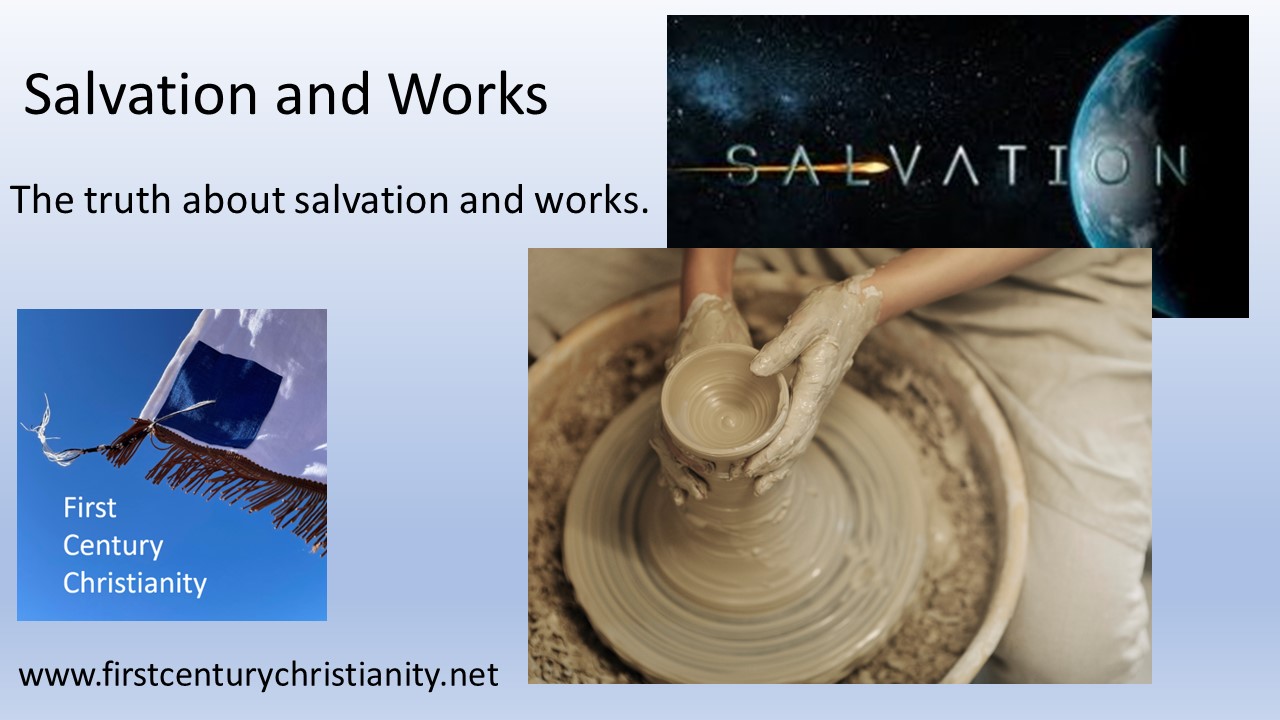 Salvation and Works -