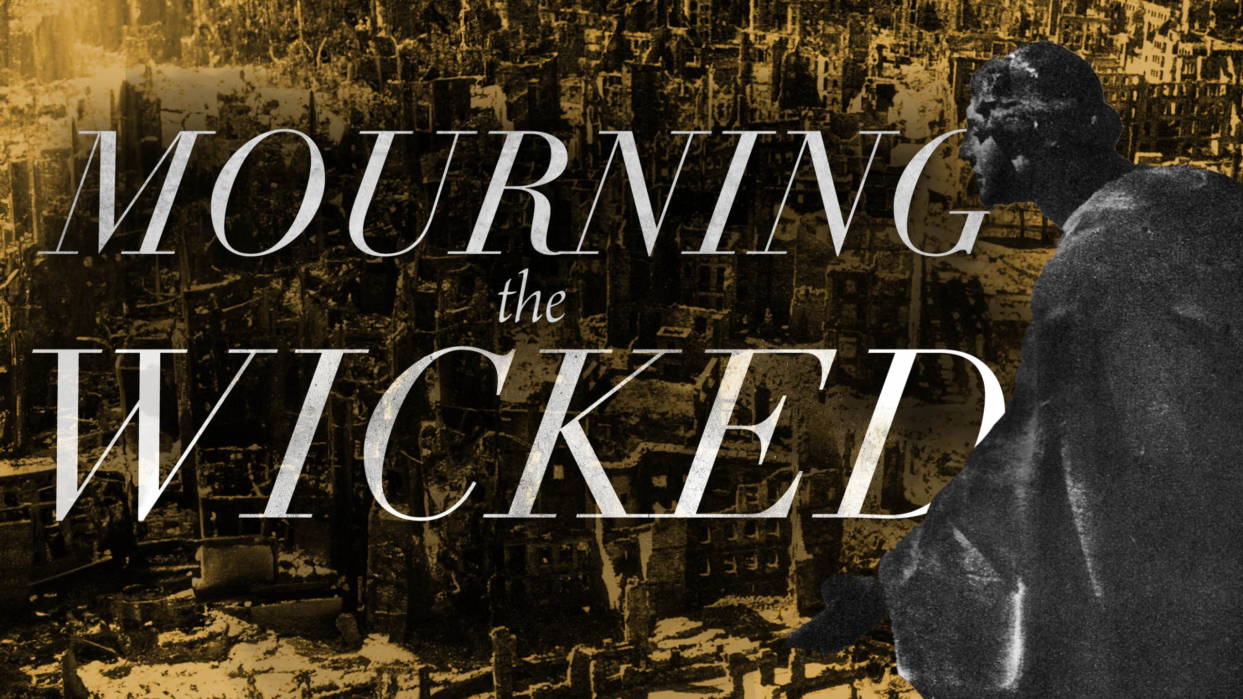 Mourning the Wicked: - The Barking Fox