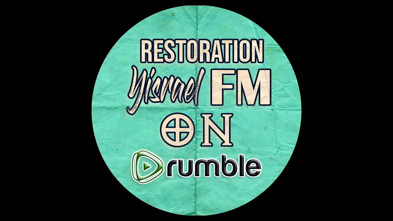 Restoration Yisrael FM Channel 2 24/7 Worship King Messiah In English, Portuguese & Hebrew