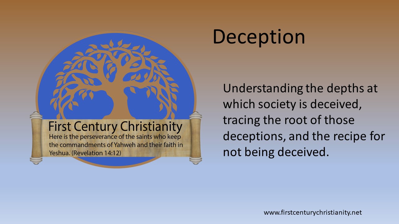 Deception - First Century Christianity