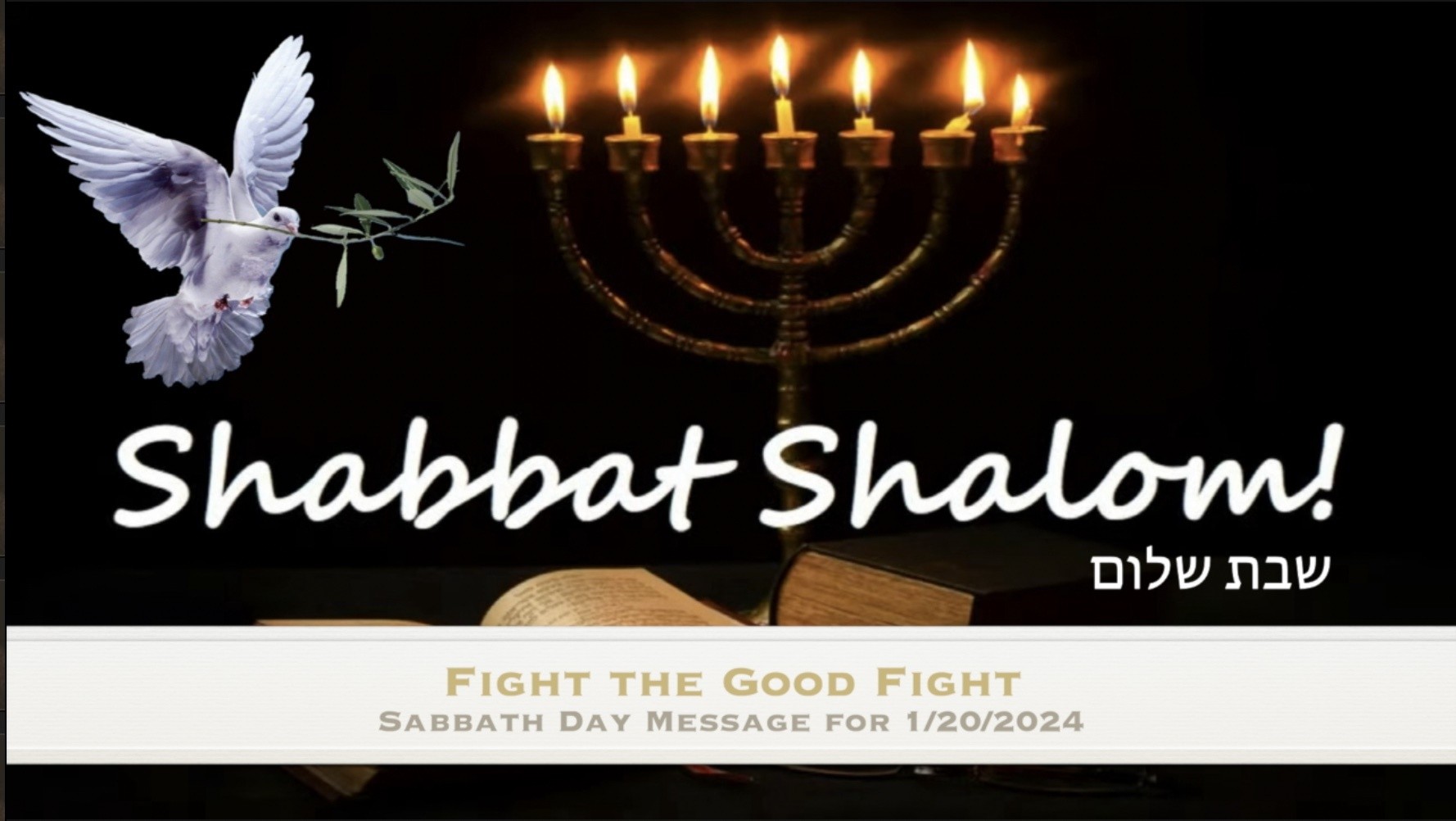 Fight the Good Fight: Sabbath Message 1/20/24 | First Fruits Ministries