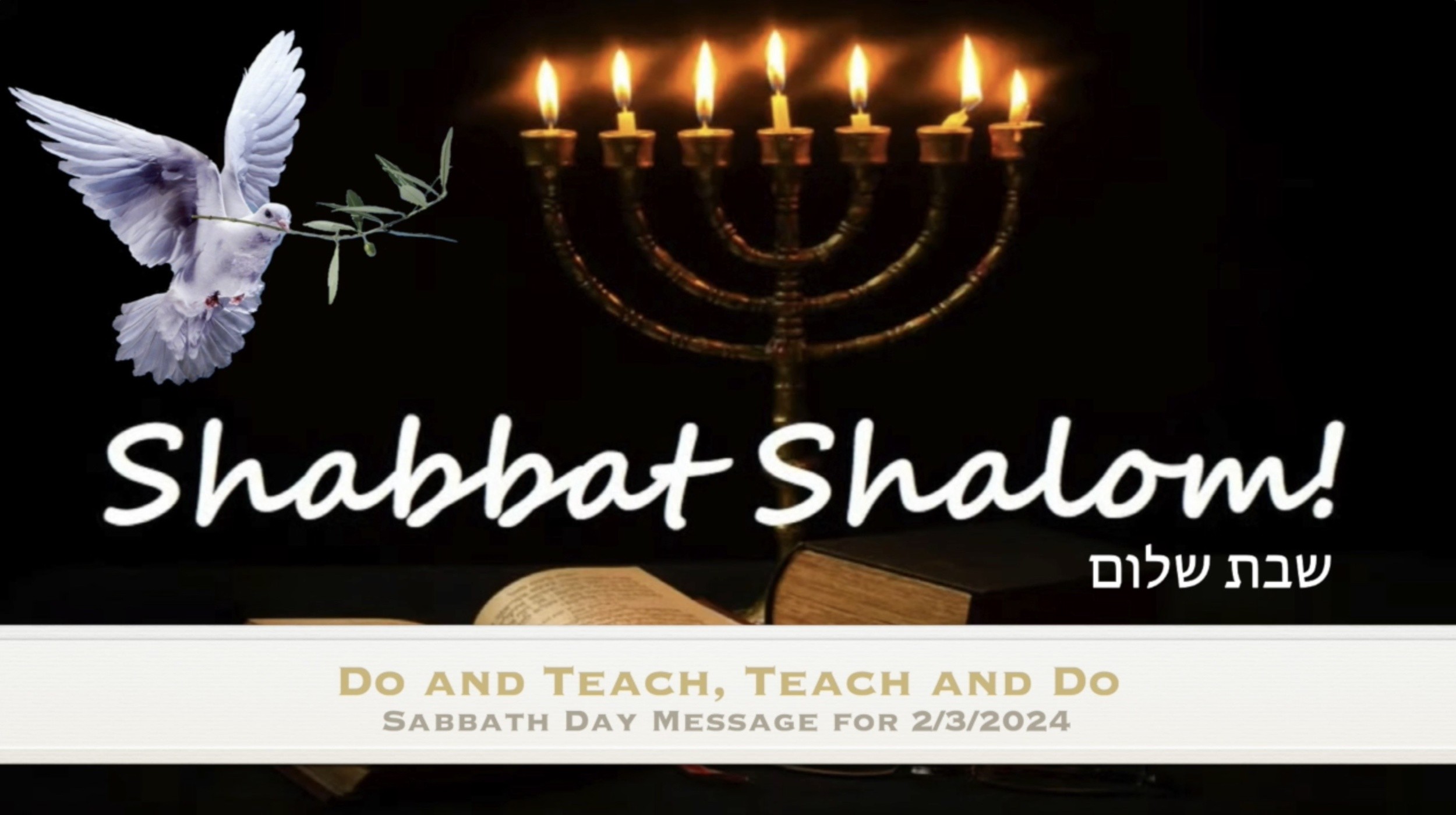 Do and Teach: Sabbath Message 2/3/24 | First Fruits Ministries