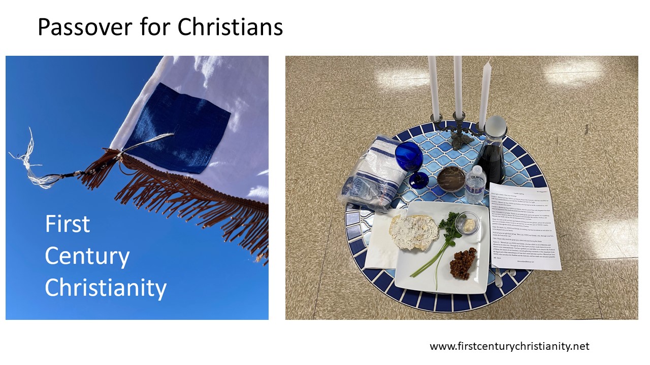 Passover for Christians - First Century Christianity