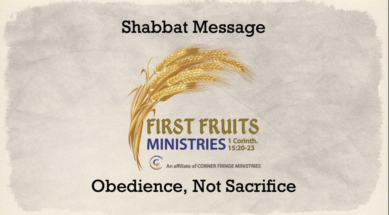 Obedience, Not Sacrifice | First Fruits Ministries