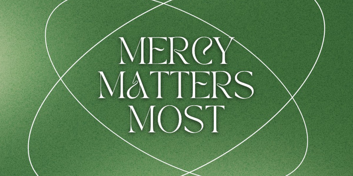 Mercy Matters Most