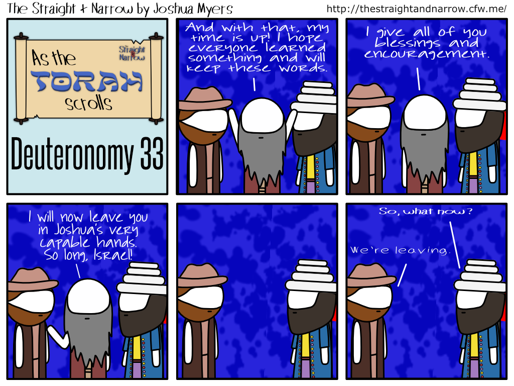 The Straight + Narrow - As The Torah Scrolls: Deuteronomy 33