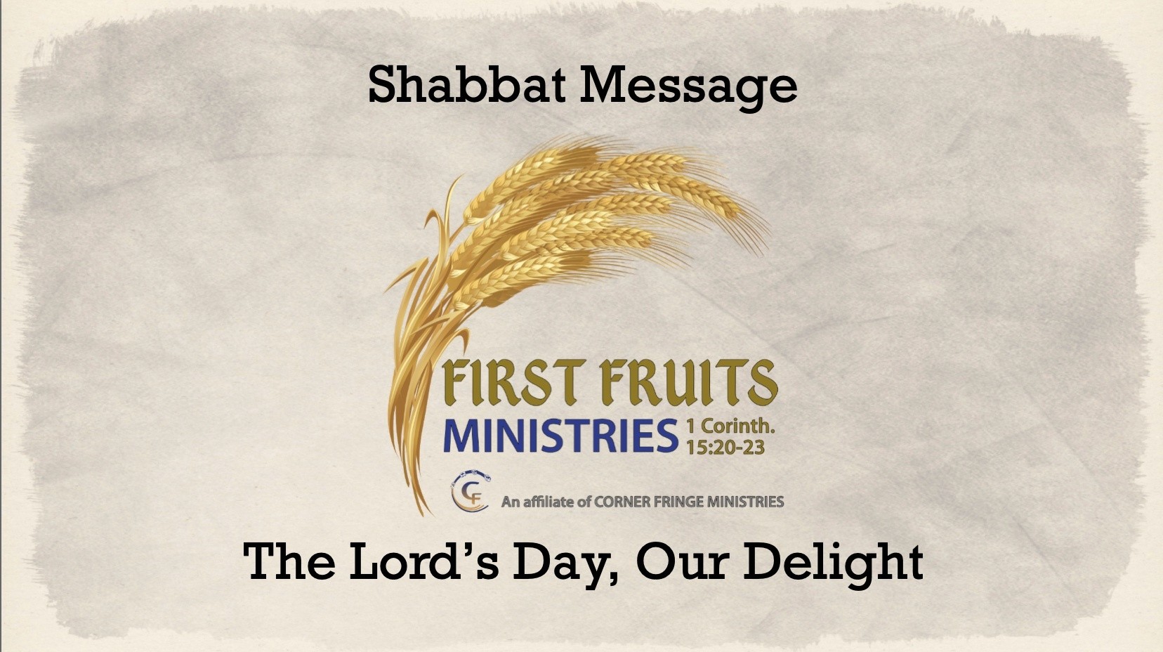 The LORD's Day, Our Delight | First Fruits Ministries