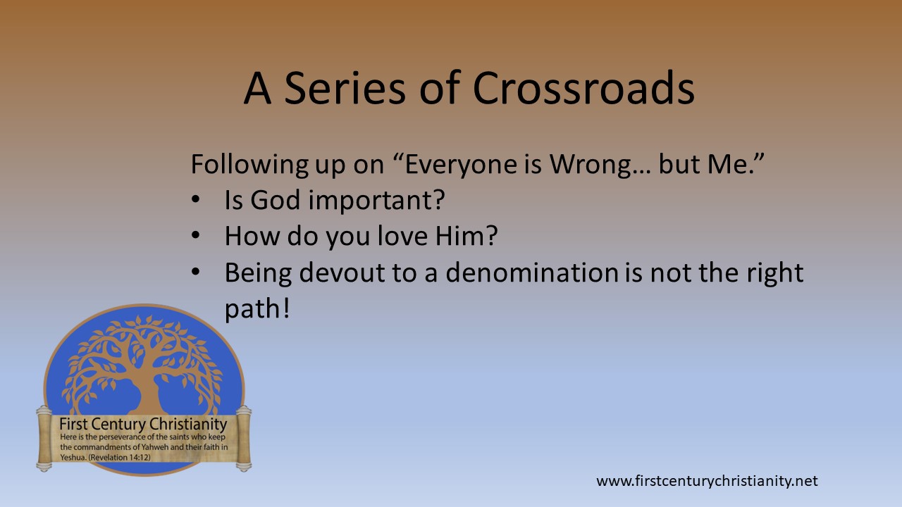 A Series of Crossroads - First Century Christianity