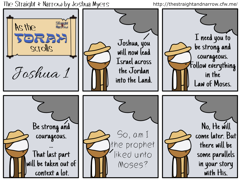 The Straight + Narrow - As The Torah Scrolls: Joshua 1