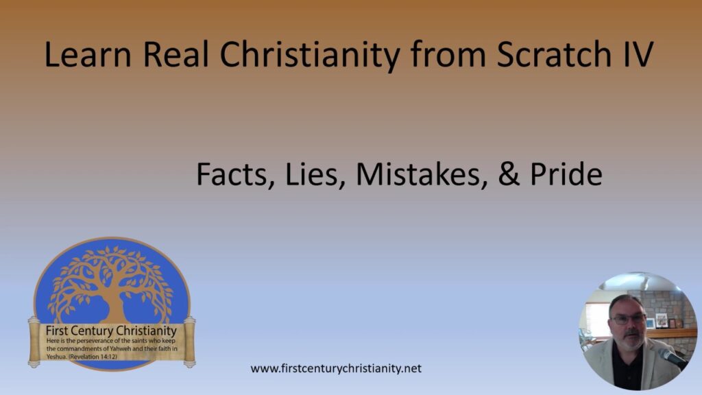 Facts Lies Mistakes & Pride - First Century Christianity