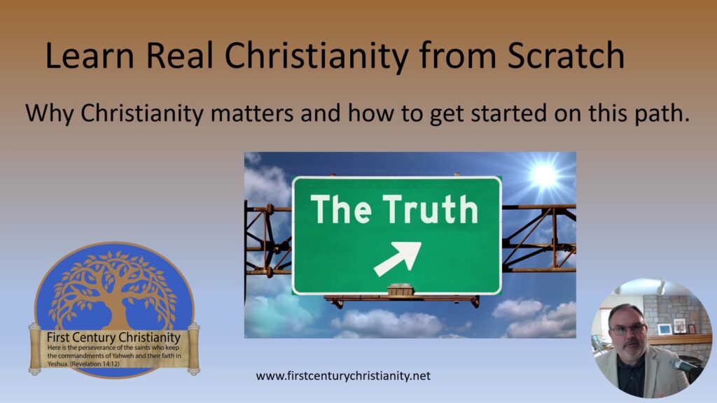 Learn Real Christianity from Scratch - First Century Christianity