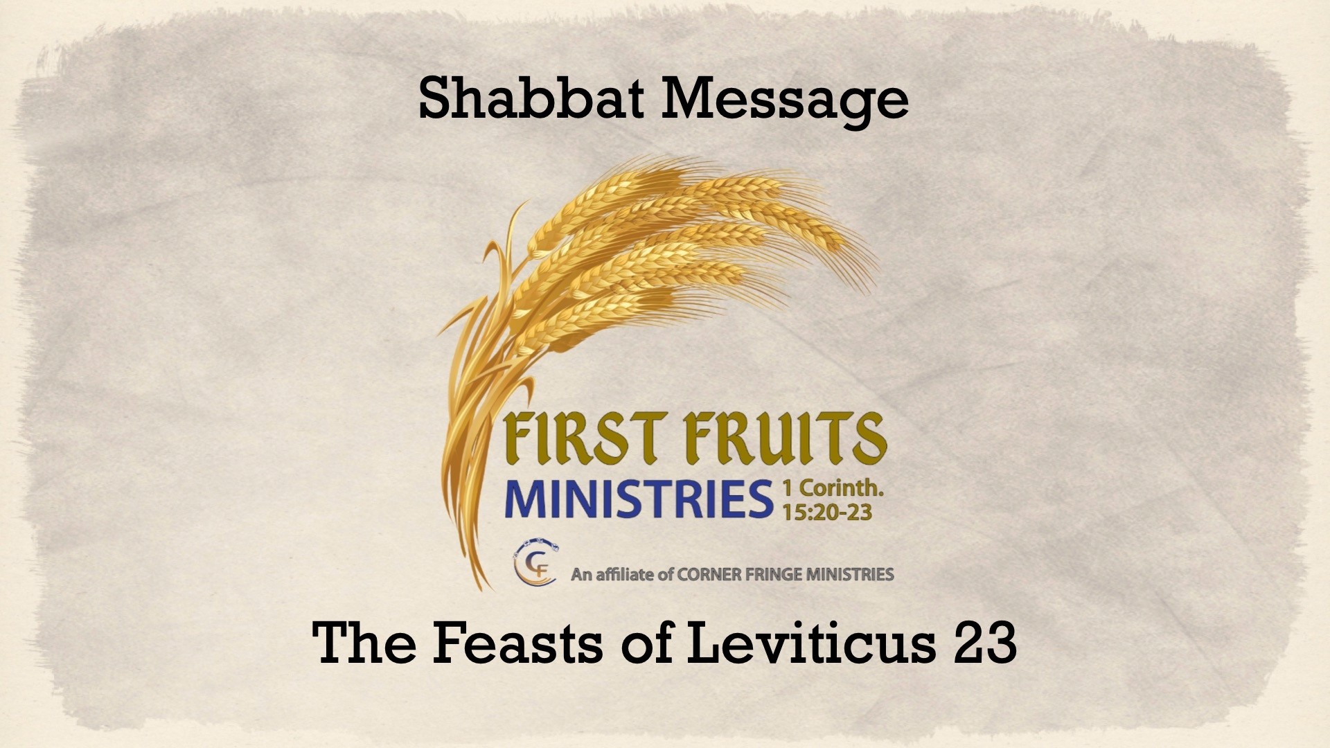 The Feasts of Leviticus 18 | First Fruits Ministries