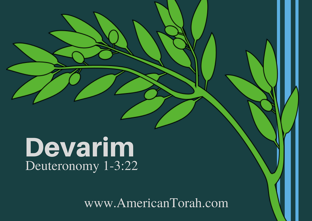 Parsha Devarim - Apostolic Readings, Commentary, and Videos - American Torah