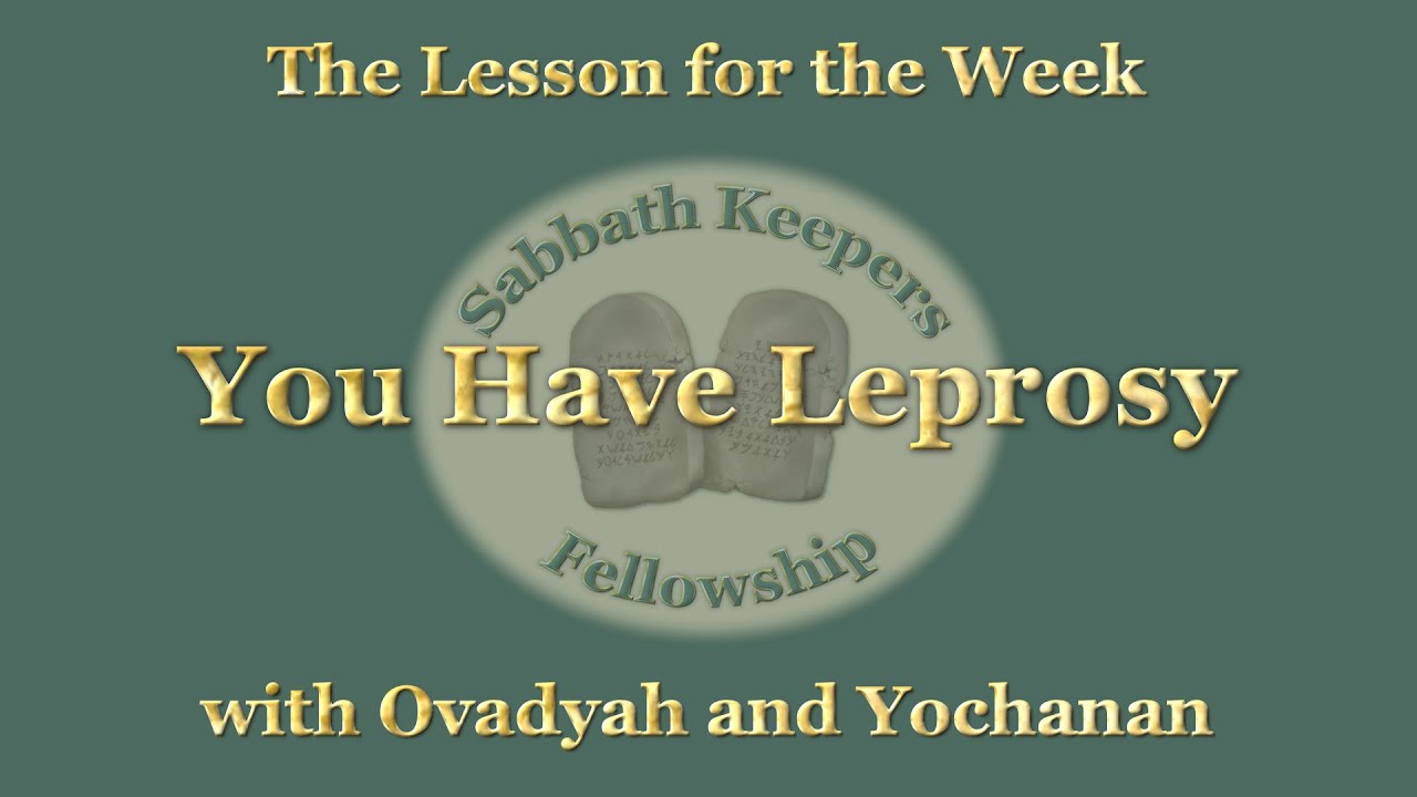 Sabbath Prayer & Study 08/24/2024 –  You Have Leprosy - YouTube