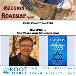 Israel Connections: Bob O'Dell - Five Years with Orthodox Jews