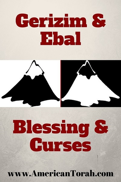 Mount Ebal & the Curse of the Law - American Torah