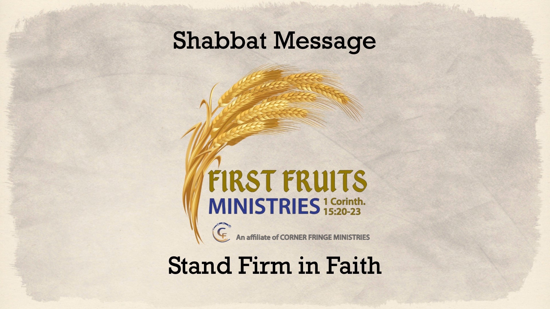 Stand Firm in Faith | First Fruits Ministries