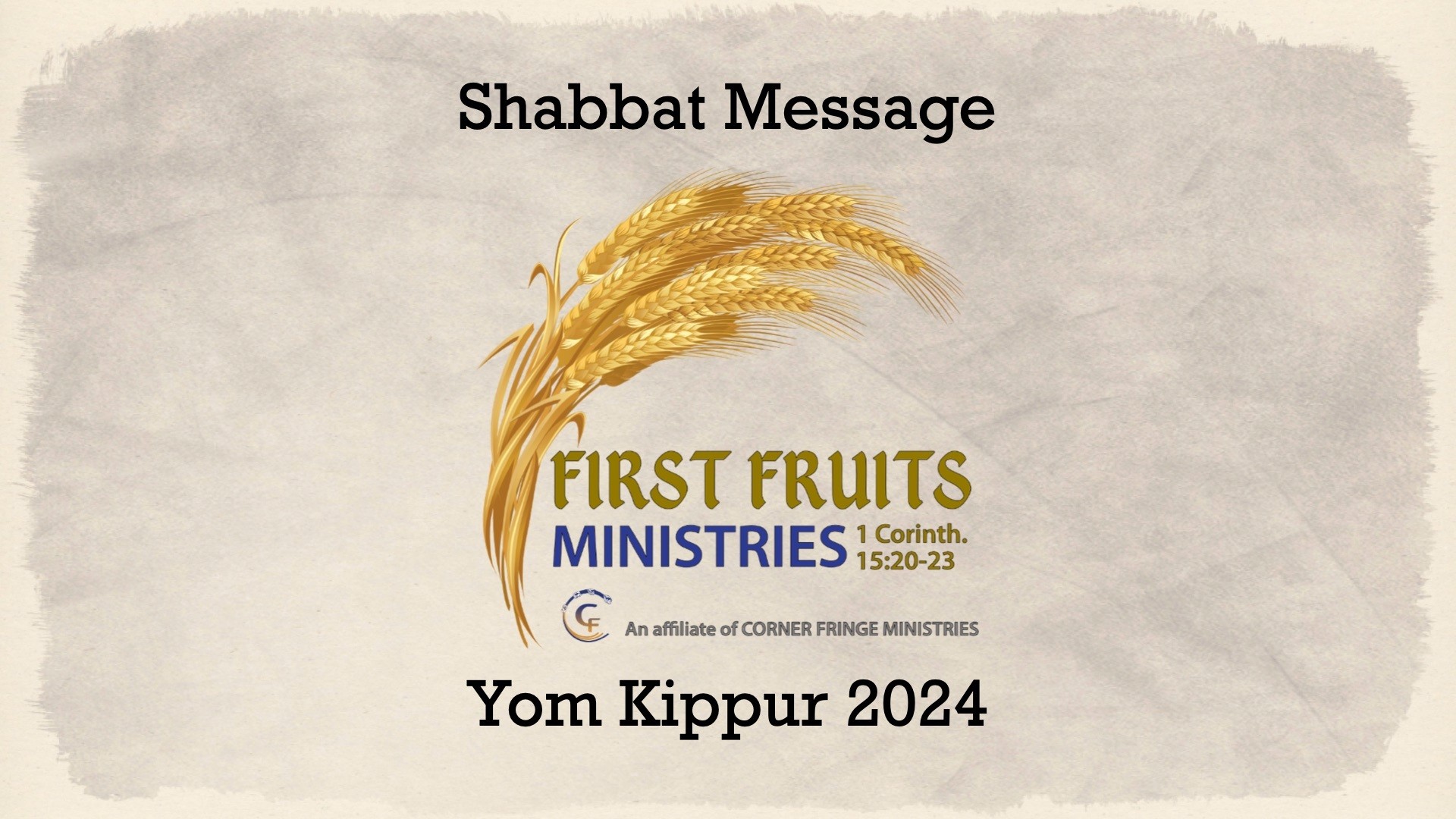 Yom Kippur Message 2024 | First Fruits Ministries