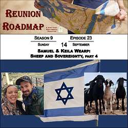Samuel & Keila Wearp: Sheep and Sovereignty, part 4