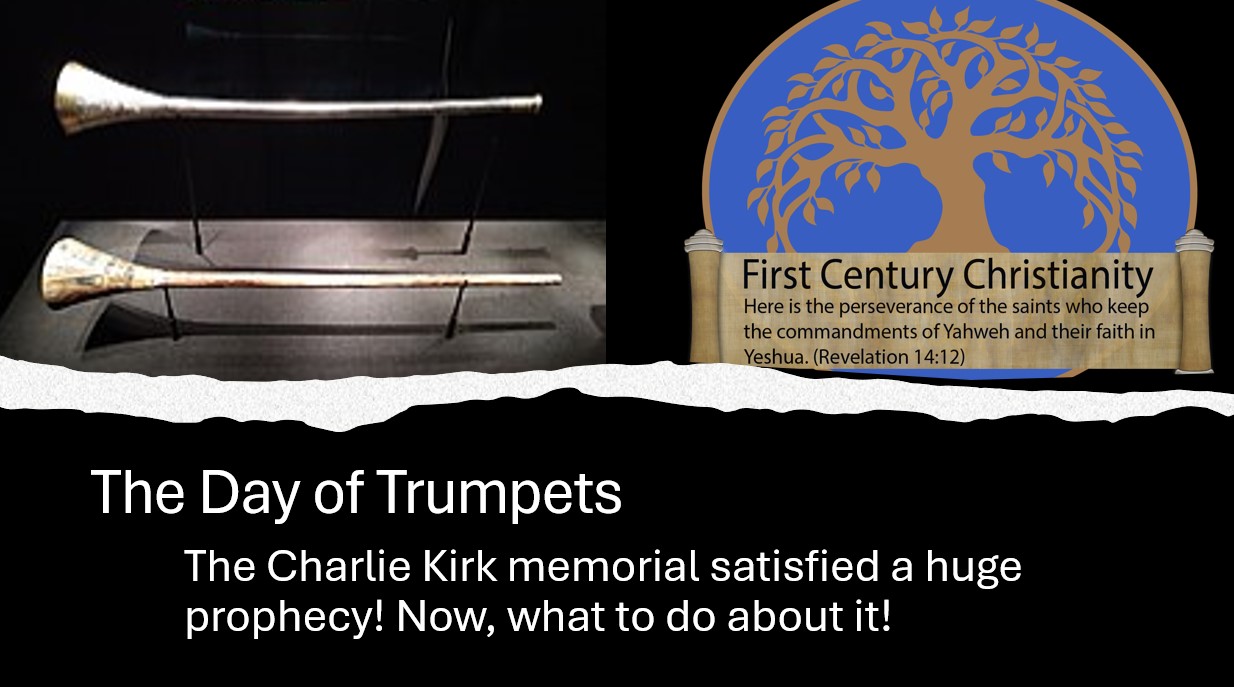 The Day of Trumpets - First Century Christianity